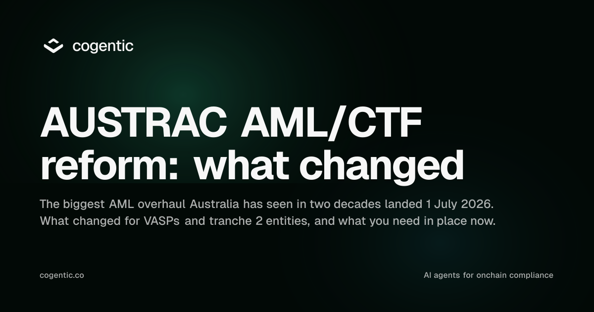 AUSTRAC 1 July 2026 reform: a primer — Cogentic | Cogentic AI